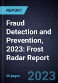 Fraud Detection and Prevention (Know Your User), 2023: Frost Radar Report- Product Image