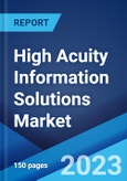 High Acuity Information Solutions Market by Product, Application, End User, and Region 2023-2028- Product Image