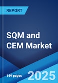 SQM and CEM Market by Type, Application, and Region 2023-2028- Product Image