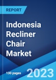 Indonesia Recliner Chair Market by Product, Seating Arrangement, Material, Distribution Channel, and End User, 2023-2028- Product Image