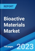 Bioactive Materials Market by Material, Type, Application, and Region 2023-2028- Product Image
