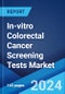 In-vitro Colorectal Cancer Screening Tests Market Report by Product, Imaging Type, End User, and Region 2024-2032 - Product Thumbnail Image
