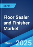 Floor Sealer and Finisher Market by Product, Application, Distribution Channel, End User, and Region 2023-2028- Product Image