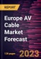 Europe AV Cable Market Forecast to 2030 - Regional Analysis by Type and Industry Vertical - Product Thumbnail Image