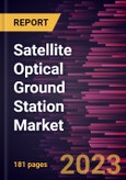 Satellite Optical Ground Station Market Forecast to 2028 - Global Analysis by Operation, Equipment, Application, and End User- Product Image