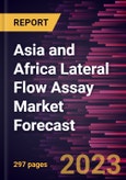 Asia and Africa Lateral Flow Assay Market Forecast to 2028 - Regional Analysis By Product Type, Application, Technology, and End User- Product Image