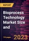 Bioprocess Technology Market Size and Forecast to 2028 - Global Analysis by Type, Modality, and End User - Product Thumbnail Image