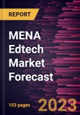 MENA Edtech Market Forecast to 2028 - Regional Analysis by Sector and End User- Product Image