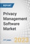 Privacy Management Software Market by Application (Data Discovery & Mapping, DSAR, PIA, Consent & Preference Management), Deployment Mode, Organization Size (Large Enterprises, SMEs), Vertical and Region - Global Forecast to 2028 - Product Image