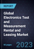 Global Electronics Test and Measurement Rental and Leasing Market- Product Image