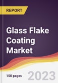 Glass Flake Coating Market: Trends, Opportunities and Competitive Analysis 2023-2028- Product Image