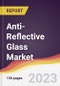 Anti-Reflective Glass Market: Trends, Opportunities and Competitive Analysis 2023-2028 - Product Thumbnail Image