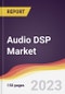 Audio DSP Market: Trends, Opportunities and Competitive Analysis 2023-2028 - Product Thumbnail Image