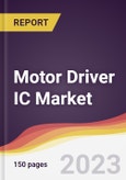 Motor Driver IC Market: Trends, Opportunities and Competitive Analysis 2023-2028- Product Image