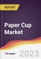 Paper Cup Market: Trends, Opportunities and Competitive Analysis 2023-2028 - Product Image