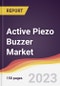 Active Piezo Buzzer Market: Trends, Opportunities and Competitive Analysis 2023-2028 - Product Thumbnail Image