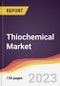Thiochemical Market: Trends, Opportunities and Competitive Analysis 2023-2028 - Product Image