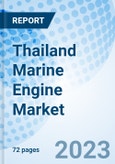 Thailand Marine Engine Market (2023-2029) Share, Trends, Growth, Size, Value, Industry, Analysis, Forecast, Segmentation, Outlook & COVID-19 Impact: Market Forecast By Power, By Propulsion Type, By Application, By Region and Competitive Landscape- Product Image