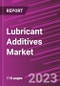 Lubricant Additives Market, Size, Trends, Industry Analysis Report, By Type, By Application, By Region, Segment Forecast, 2023-2032 - Product Image