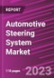 Automotive Steering System Market Size, Share & Industry Analysis, by Technology, Hydraulic Power Steering, Manual, Electro-Hydraulic Power Steering, by Application, by Component and Regional Forecasts, 2023-2032 - Product Image