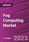 Fog Computing Market Share, Size, Trends, Industry Analysis Report, By Component, By Deployment Models, By Application, By Region, Segments & Forecast, 2023-2032 - Product Image
