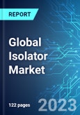 Global Isolator Market: Analysis By Tier (High-value & Low-value), By Type (Premium & Mid-tier), By Region (North America, Europe, Asia Pacific and ROW), Size and Trends with Impact of COVID-19 and Forecast up to 2028- Product Image