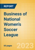 Business of National Women's Soccer League (NWSL) - Property Profile, Sponsorship and Media Landscape- Product Image