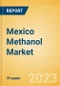Mexico Methanol Market Size, Company Share, Demand and Production Forecasts, End-Use, Price Trends, Trade Balance, and Capacity Forecasts of All Active and Planned Plants to 2027 - Product Image