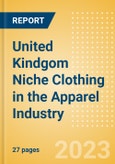 United Kindgom Niche Clothing in the Apparel Industry - Analysing Key Trends and Top Brands- Product Image