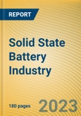 Global and China Solid State Battery Industry Report, 2023- Product Image