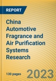 China Automotive Fragrance and Air Purification Systems Research Report, 2023- Product Image