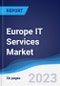 Europe IT Services Market Summary, Competitive Analysis and Forecast to 2027 - Product Image