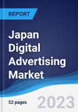 Japan Digital Advertising Market Summary, Competitive Analysis and Forecast to 2027- Product Image