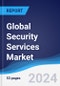 Global Security Services Market Summary, Competitive Analysis and Forecast to 2028 - Product Thumbnail Image