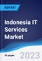 Indonesia IT Services Market Summary, Competitive Analysis and Forecast to 2027 - Product Thumbnail Image