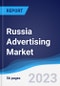 Russia Advertising Market Summary, Competitive Analysis and Forecast to 2027 - Product Thumbnail Image