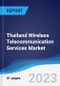 Thailand Wireless Telecommunication Services Market Summary, Competitive Analysis and Forecast to 2027 - Product Thumbnail Image