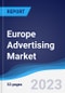 Europe Advertising Market Summary, Competitive Analysis and Forecast to 2027 - Product Image