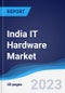 India IT Hardware Market Summary, Competitive Analysis and Forecast to 2027 - Product Thumbnail Image
