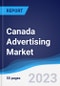 Canada Advertising Market Summary, Competitive Analysis and Forecast to 2027 - Product Thumbnail Image