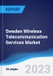 Sweden Wireless Telecommunication Services Market Summary, Competitive Analysis and Forecast to 2027 - Product Thumbnail Image