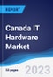 Canada IT Hardware Market Summary, Competitive Analysis and Forecast to 2027 - Product Thumbnail Image