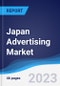 Japan Advertising Market Summary, Competitive Analysis and Forecast to 2027 - Product Thumbnail Image