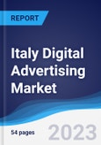 Italy Digital Advertising Market Summary, Competitive Analysis and Forecast to 2027- Product Image