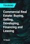 Commercial Real Estate: Buying, Selling, Developing, Financing and Leasing - Product Thumbnail Image