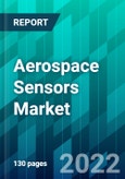 Aerospace Sensors Market Size, Share, Trend, Forecast Analysis, and Growth Opportunity: 2023-2028- Product Image