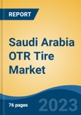 Saudi Arabia OTR Tire Market By Vehicle Type (Agriculture, Construction, Mining and Others) By Demand Category (OEM and Replacement), By Tire Construction Type (Radial and Bias), By Sales Channel (Online, Offline), By Region Competition, Forecast & Opportunities, 2018 - 2028- Product Image