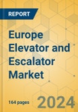 Europe Elevator and Escalator Market - Size & Growth Forecast 2024-2029- Product Image