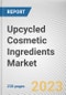Upcycled Cosmetic Ingredients Market By Applications (Skin Care, Hair Care, Color Cosmetics): Global Opportunity Analysis and Industry Forecast, 2021-2031 - Product Image