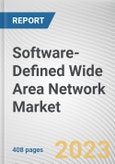 Software-Defined Wide Area Network Market By Component, By Deployment, By Enterprise Size, By Industry Vertical: Global Opportunity Analysis and Industry Forecast, 2021-2031- Product Image